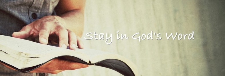 stay in God's word